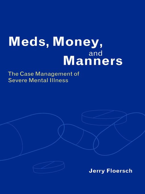 Title details for Meds, Money, and Manners by Jerry Floersch - Available